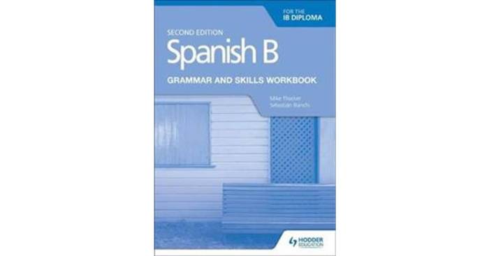 Ib workbook diploma grammar skills spanish second edition